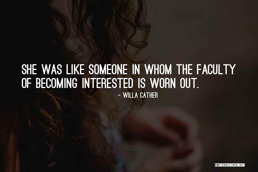 Willa Cather Quotes 1256823 Willa Cather Quotes 1256823