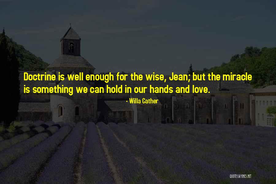 Willa Cather Quotes 1504314 Willa Cather Quotes 1504314