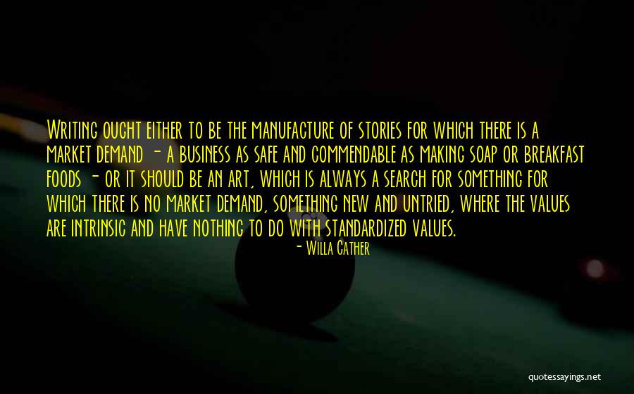 Willa Cather Quotes 1698686 Willa Cather Quotes 1698686