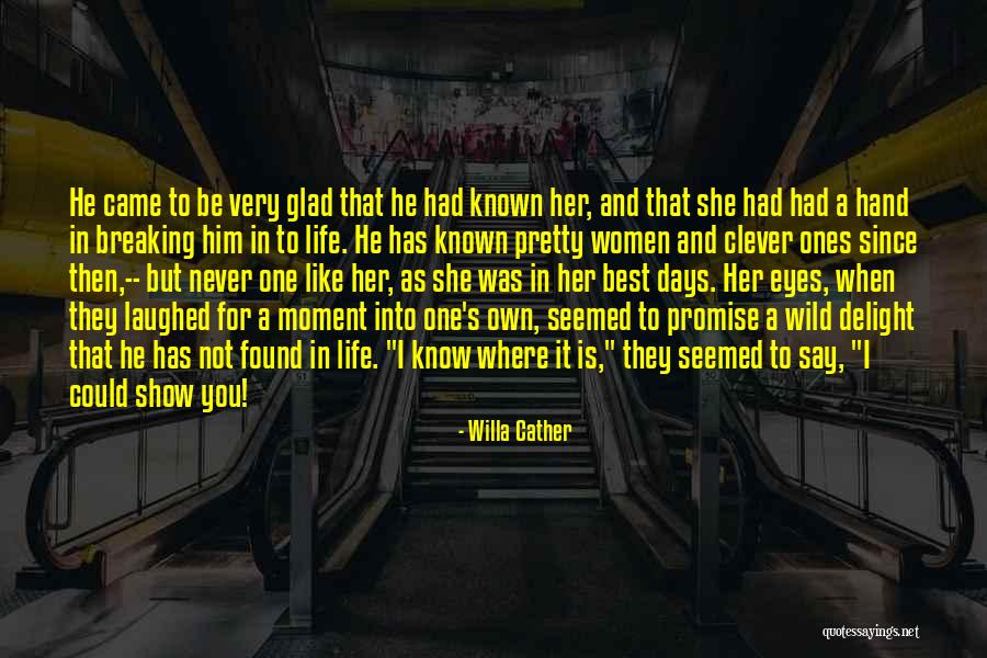 Willa Cather Quotes 200608 Willa Cather Quotes 200608