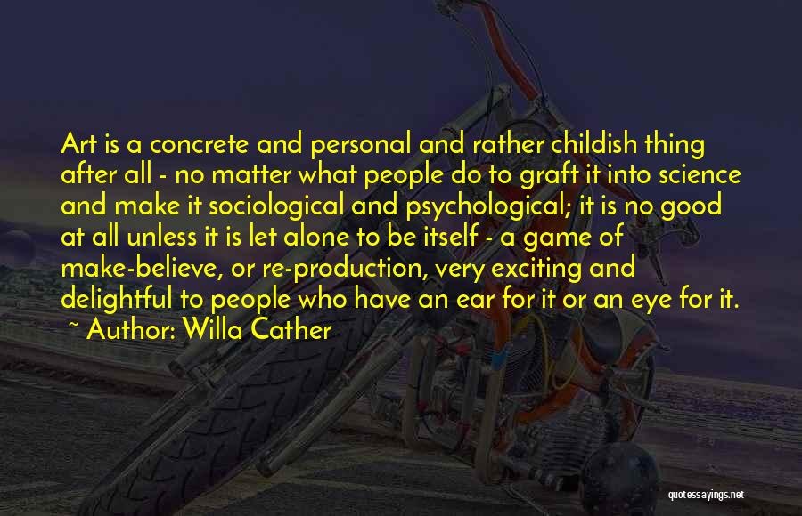 Willa Cather Quotes 522188