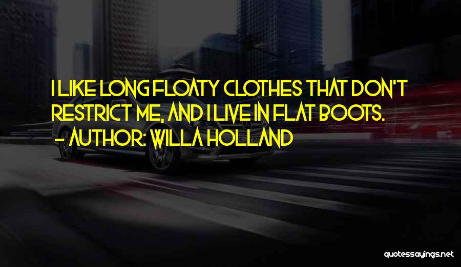 Willa Holland Quotes 92736