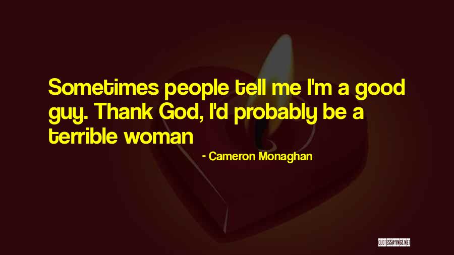 Willagra Quotes By Cameron Monaghan Willagra Quotes By Cameron Monaghan