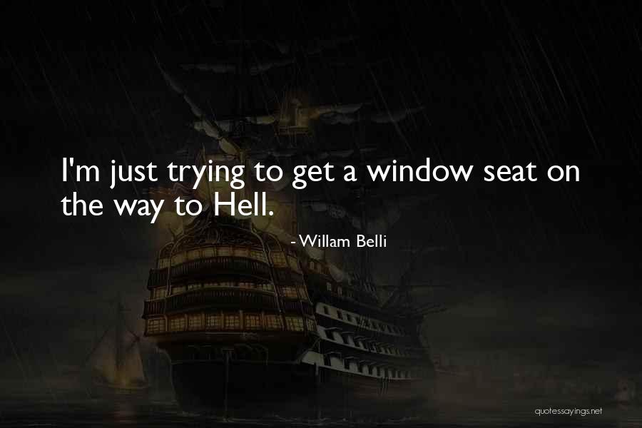 Willam Belli Quotes 1033460 Willam Belli Quotes 1033460