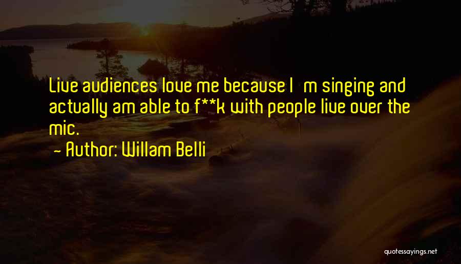 Willam Belli Quotes 1956721