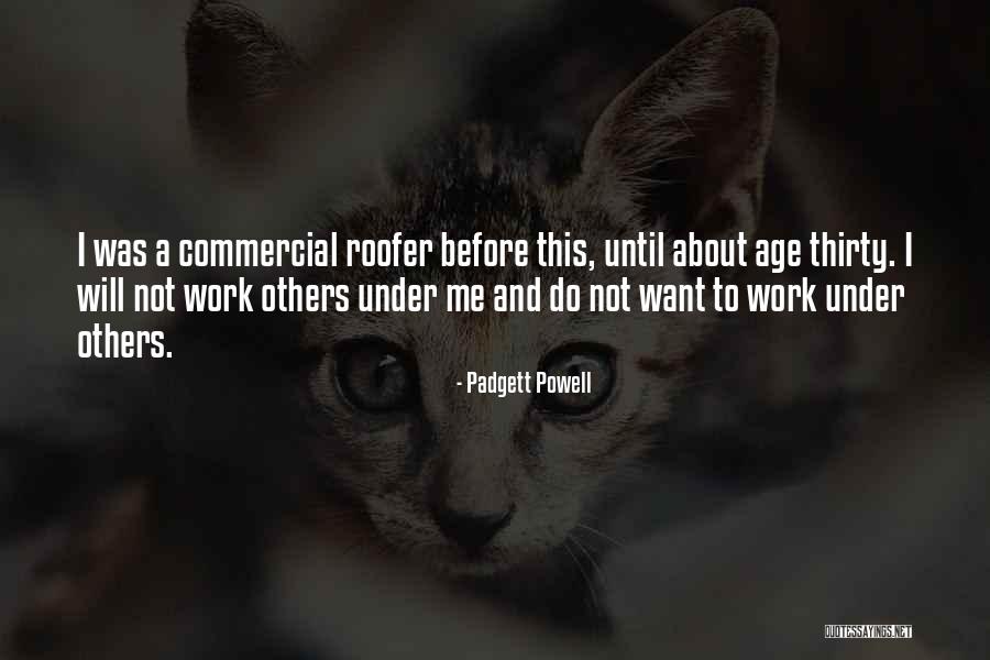 Willaman Kristine Quotes By Padgett Powell Willaman Kristine Quotes By Padgett Powell