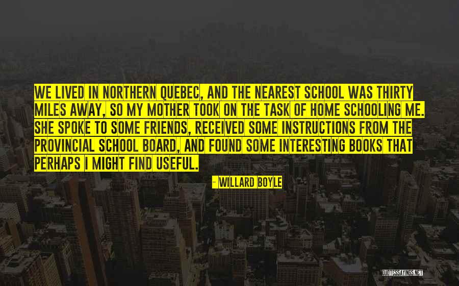 Willard Boyle Quotes 1345518