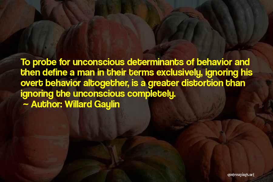 Willard Gaylin Quotes 144038