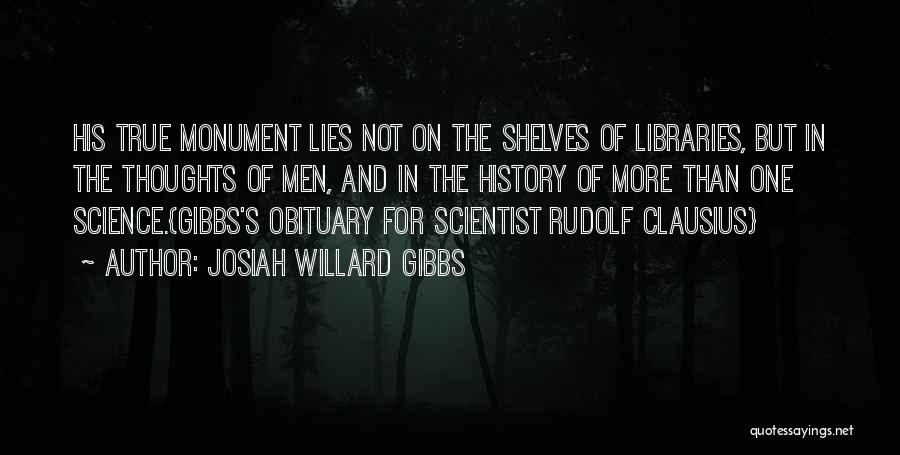Willard Gibbs Quotes By Josiah Willard Gibbs