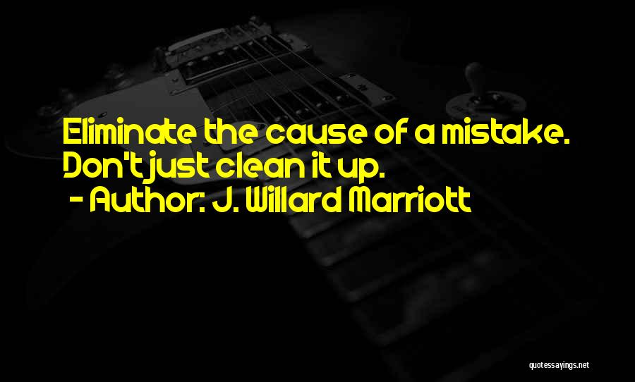 Willard Marriott Quotes By J. Willard Marriott