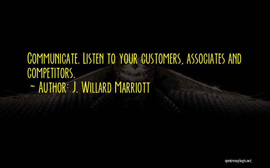 Willard Marriott Quotes By J. Willard Marriott