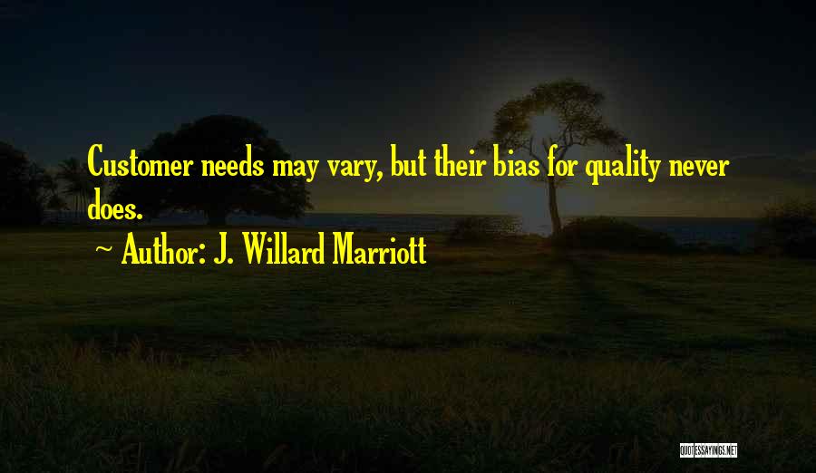 Willard Marriott Quotes By J. Willard Marriott