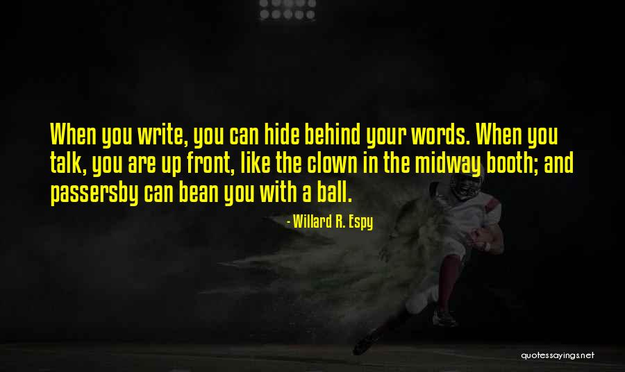 Willard R. Espy Quotes 1065684