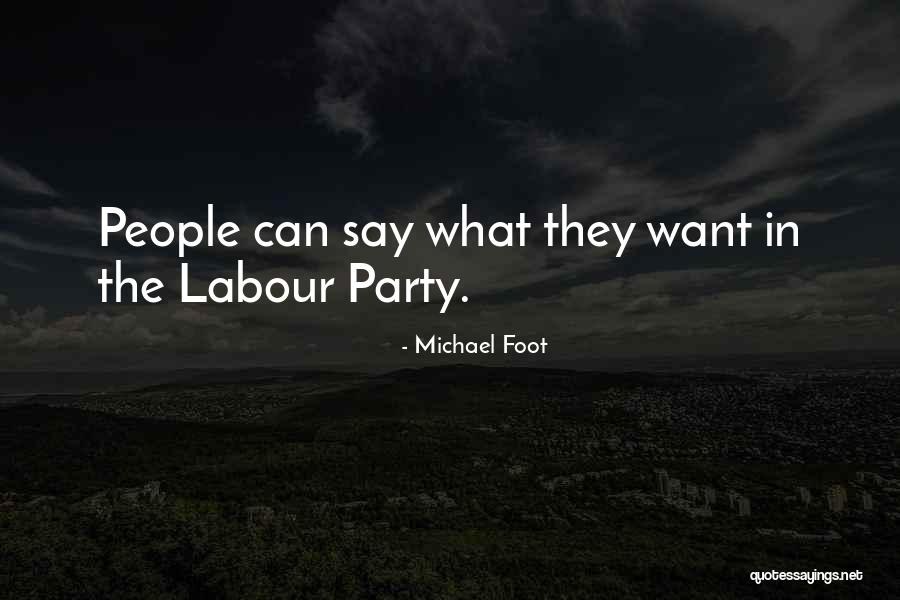 Willaston Pronunciation Quotes By Michael Foot Willaston Pronunciation Quotes By Michael Foot