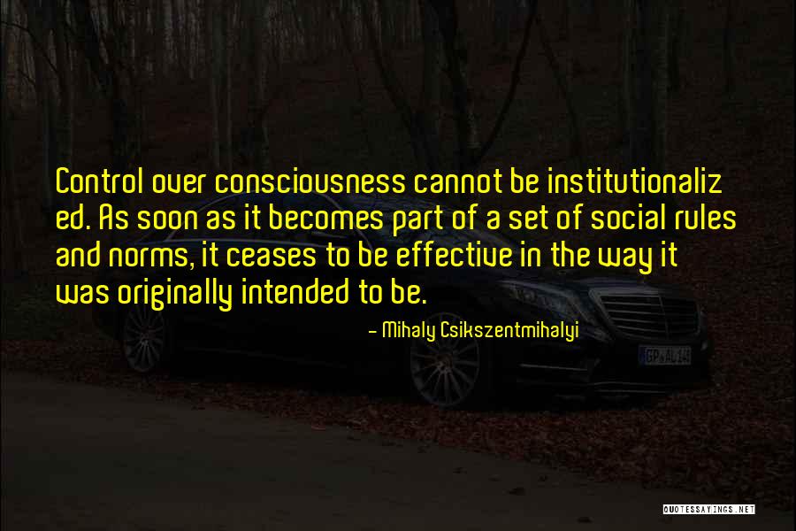 Willaston Pronunciation Quotes By Mihaly Csikszentmihalyi Willaston Pronunciation Quotes By Mihaly Csikszentmihalyi