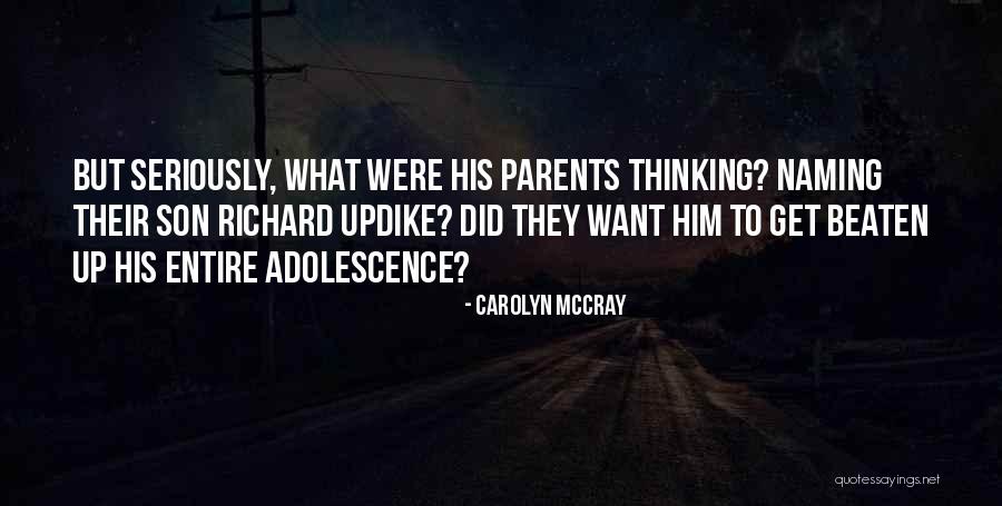 Willbond Derby Quotes By Carolyn McCray Willbond Derby Quotes By Carolyn McCray