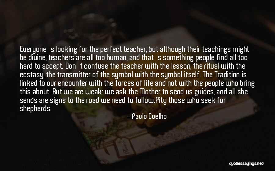Willbond Derby Quotes By Paulo Coelho Willbond Derby Quotes By Paulo Coelho