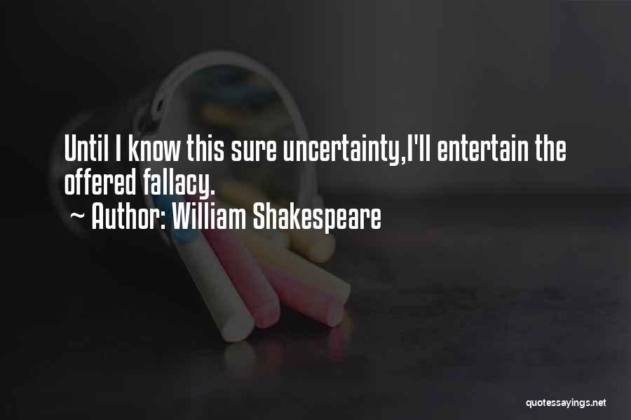 Willcockson Quotes By William Shakespeare