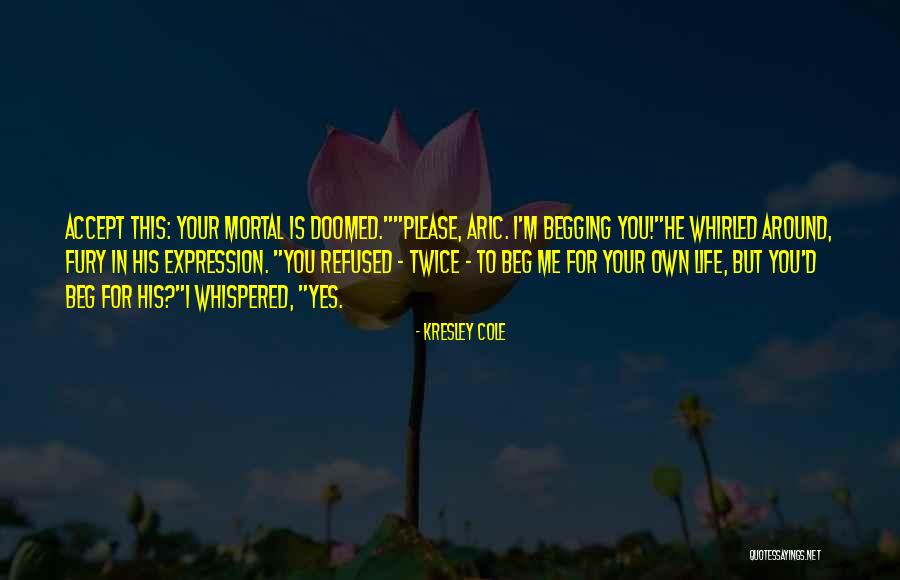Willebaldo Rivera Quotes By Kresley Cole Willebaldo Rivera Quotes By Kresley Cole