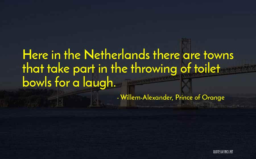 Willem-Alexander, Prince Of Orange Quotes 1355049