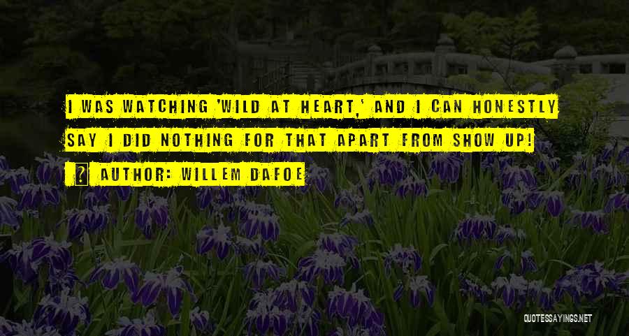 Willem Dafoe Quotes 1234156