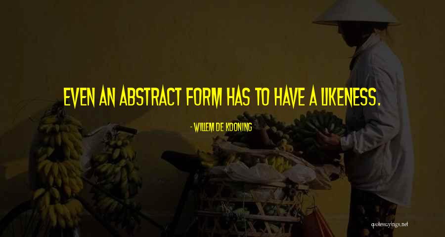 Willem De Kooning Quotes 1000587