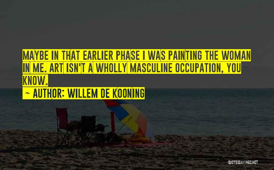 Willem De Kooning Quotes 138353