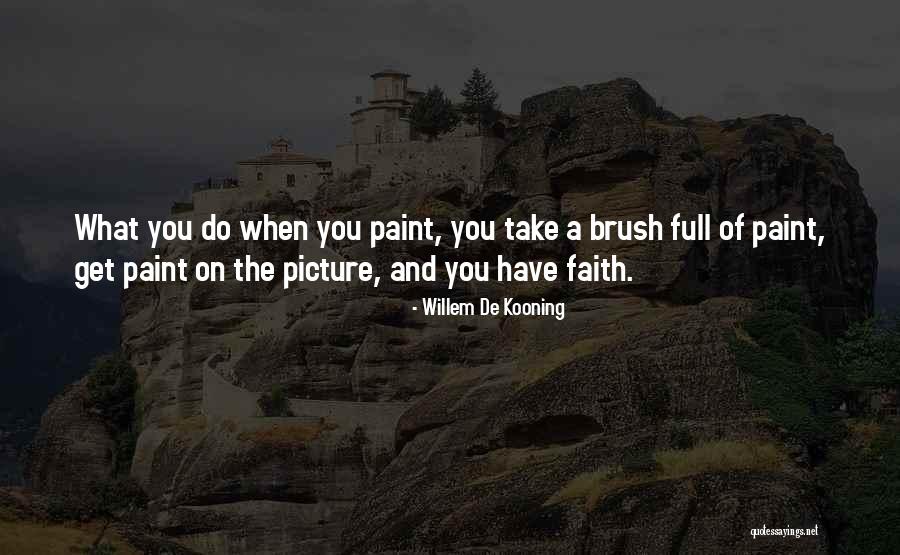 Willem De Kooning Quotes 1456680 Willem De Kooning Quotes 1456680