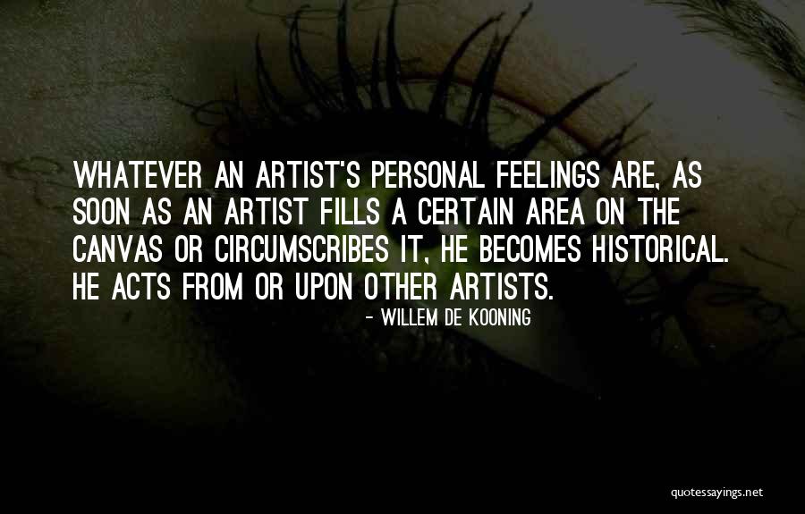 Willem De Kooning Quotes 354656