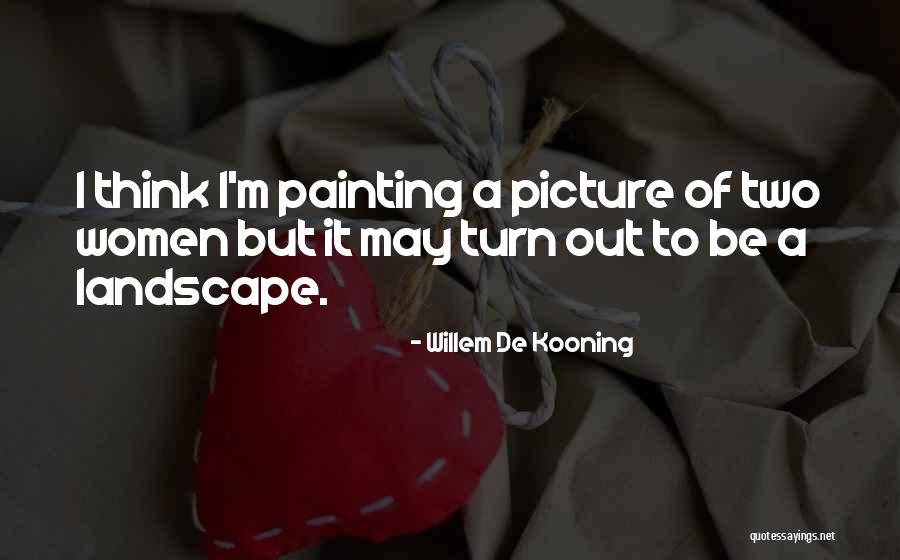 Willem Kooning Quotes By Willem De Kooning Willem Kooning Quotes By Willem De Kooning