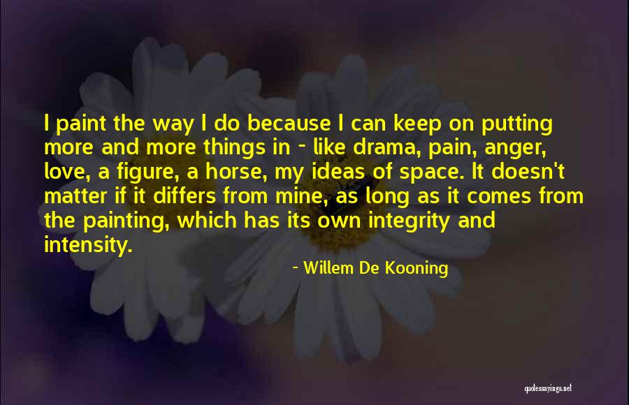 Willem Kooning Quotes By Willem De Kooning Willem Kooning Quotes By Willem De Kooning