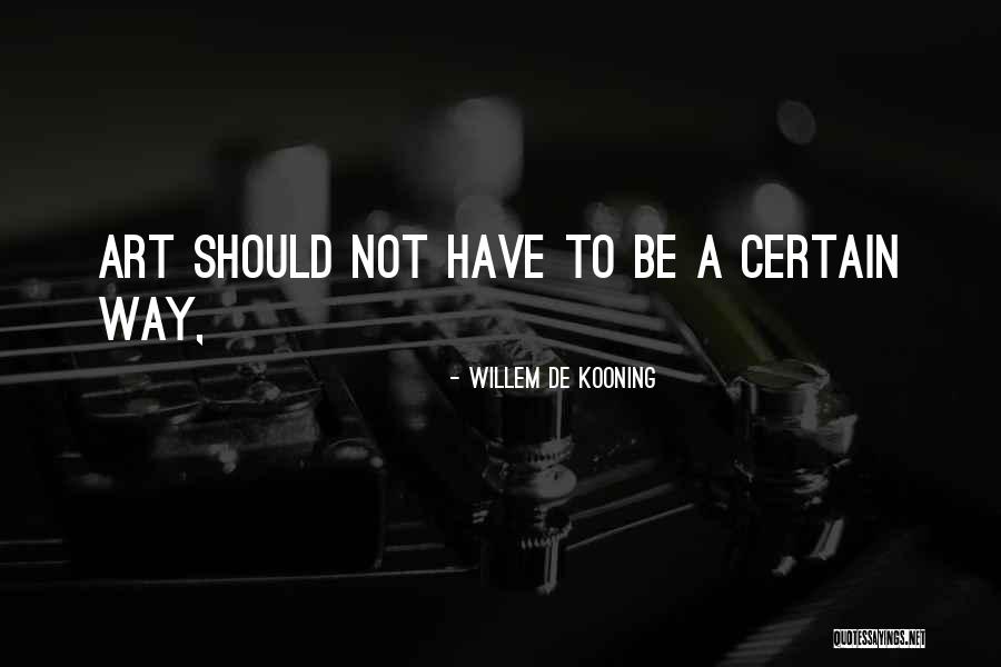 Willem Kooning Quotes By Willem De Kooning Willem Kooning Quotes By Willem De Kooning
