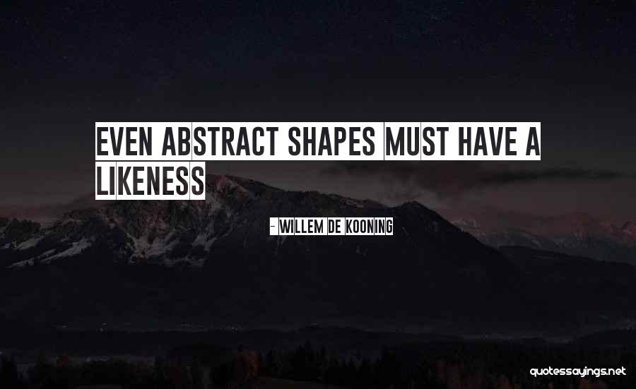Willem Kooning Quotes By Willem De Kooning Willem Kooning Quotes By Willem De Kooning