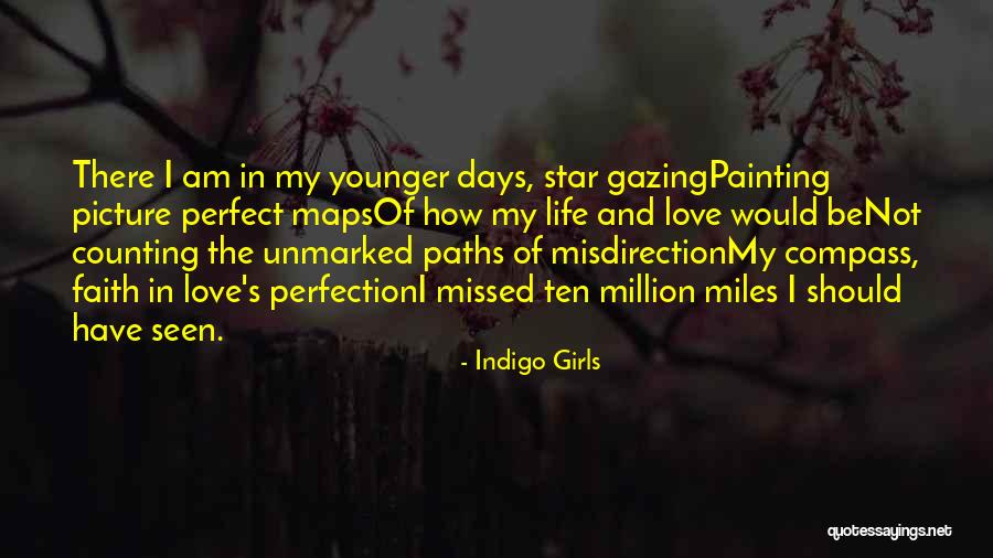 Willemien Van Quotes By Indigo Girls Willemien Van Quotes By Indigo Girls