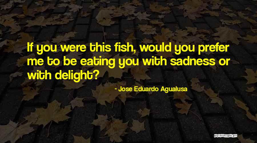 Willemijn Vermeir Quotes By Jose Eduardo Agualusa Willemijn Vermeir Quotes By Jose Eduardo Agualusa