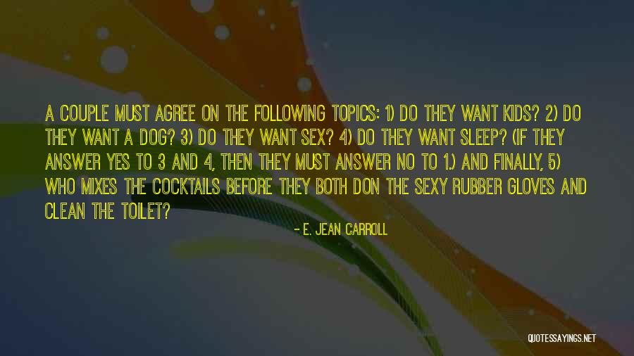 Willemsen De Koning Quotes By E. Jean Carroll Willemsen De Koning Quotes By E. Jean Carroll