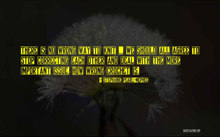 Willensvollstrecker Quotes By Stephanie Pearl-McPhee Willensvollstrecker Quotes By Stephanie Pearl-McPhee