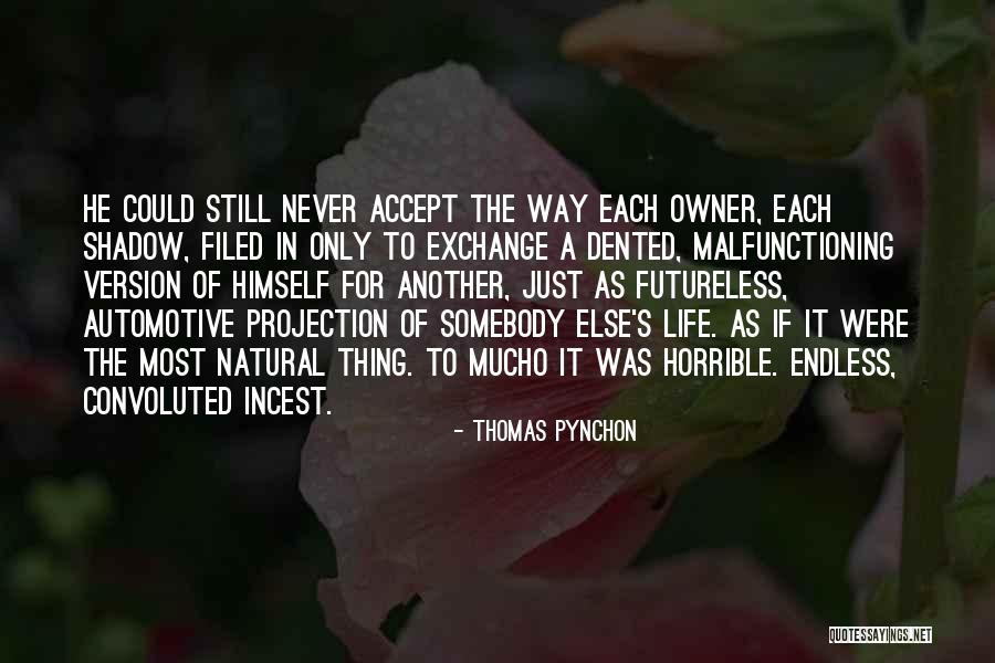 Willers Mill Quotes By Thomas Pynchon Willers Mill Quotes By Thomas Pynchon