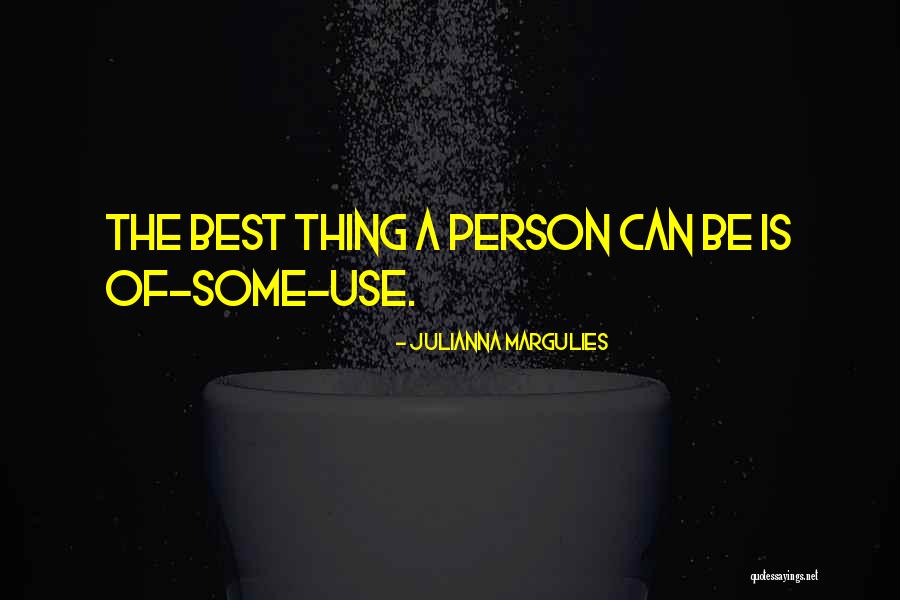 Willesborough Quotes By Julianna Margulies Willesborough Quotes By Julianna Margulies