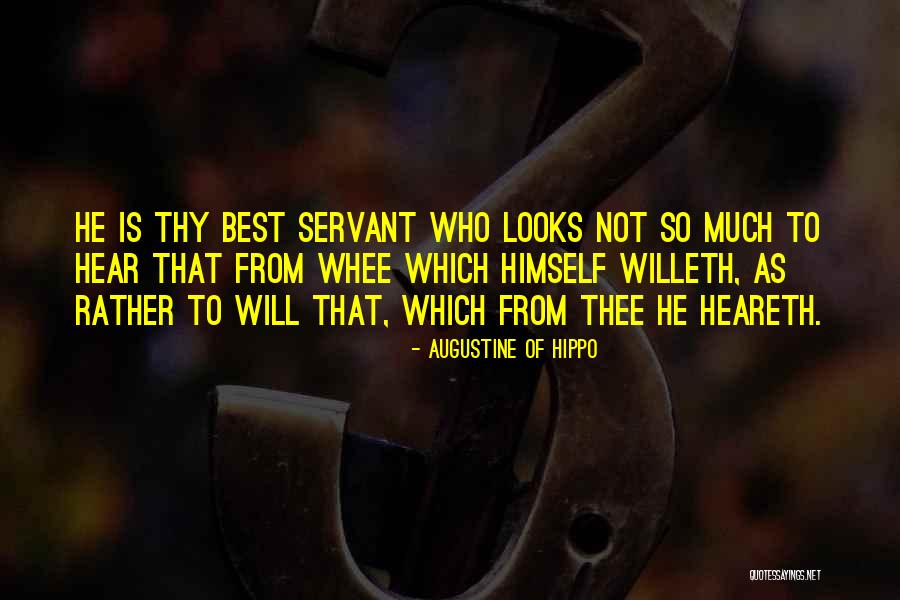 Willeth Quotes By Augustine Of Hippo Willeth Quotes By Augustine Of Hippo