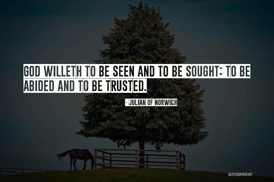 Willeth Quotes By Julian Of Norwich Willeth Quotes By Julian Of Norwich