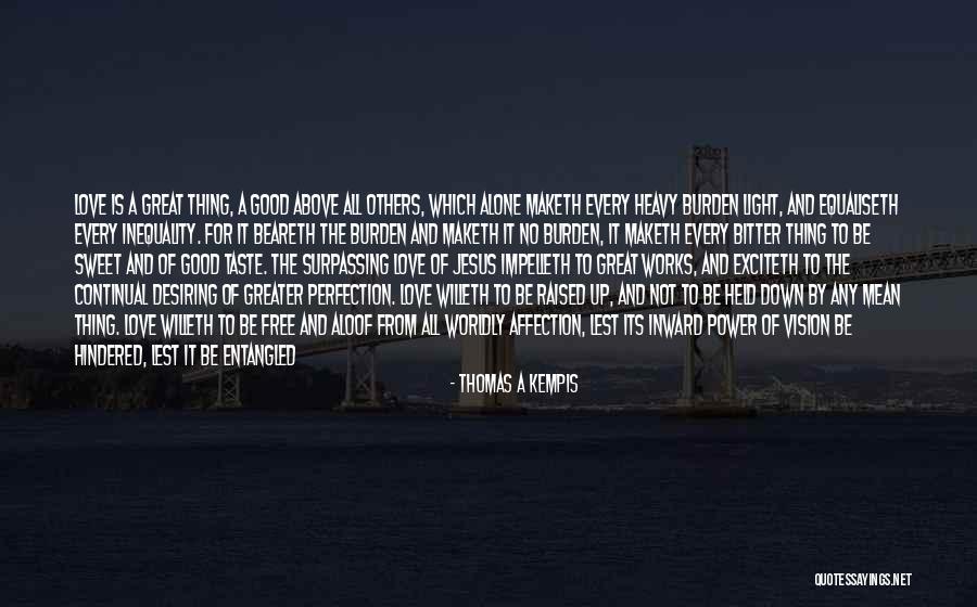 Willeth Quotes By Thomas A Kempis Willeth Quotes By Thomas A Kempis