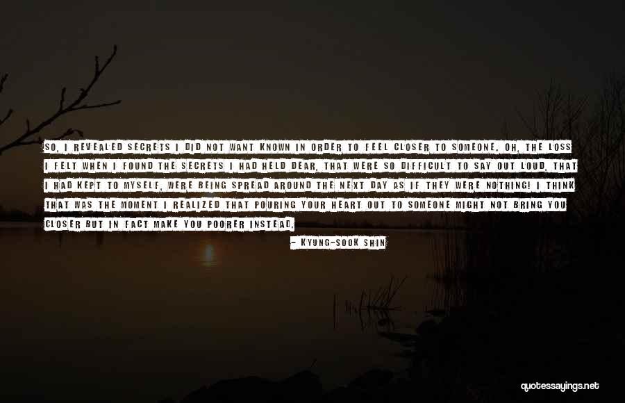 Willett Whiskey Quotes By Kyung-Sook Shin Willett Whiskey Quotes By Kyung-Sook Shin