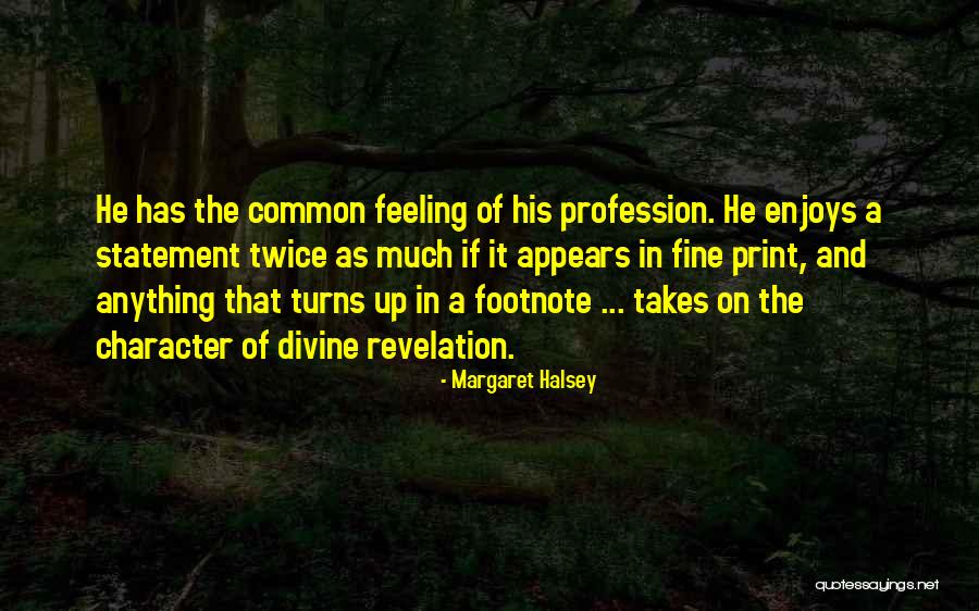 Willett Whiskey Quotes By Margaret Halsey Willett Whiskey Quotes By Margaret Halsey