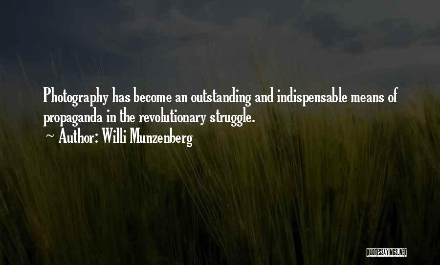 Willi Munzenberg Quotes 857787