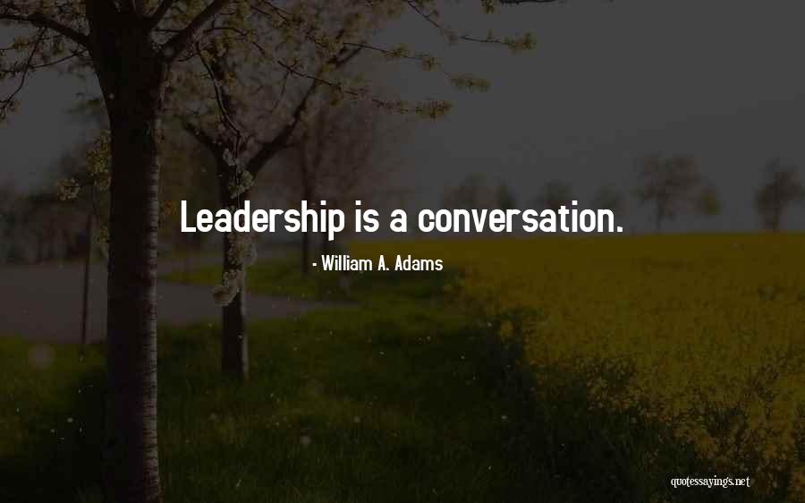 William A. Adams Quotes 1555026 William A. Adams Quotes 1555026