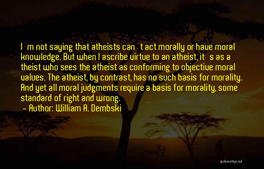 William A. Dembski Quotes 1024092