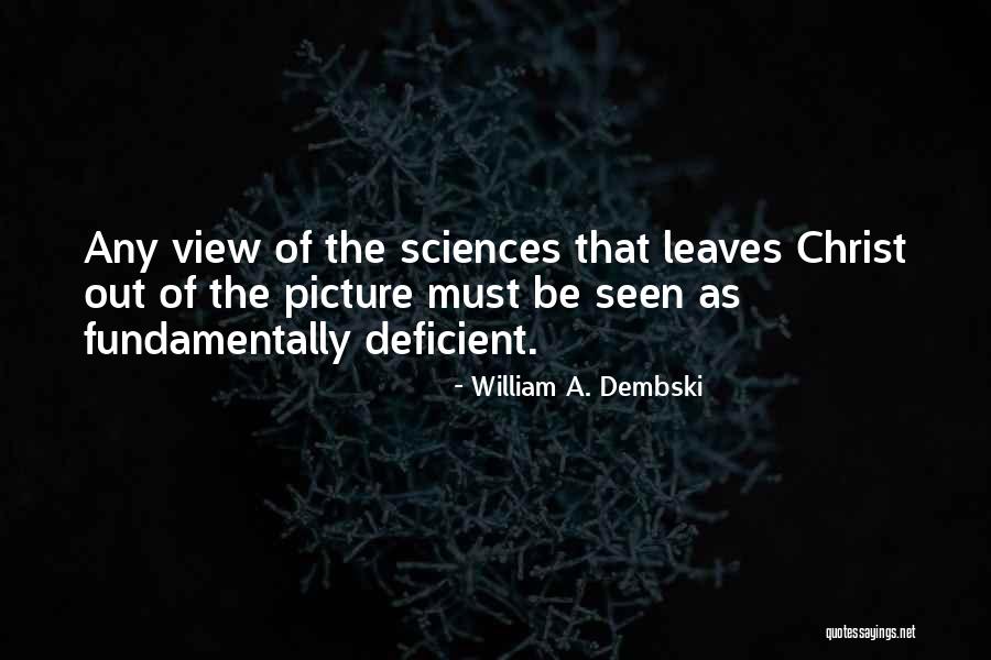 William A. Dembski Quotes 1910721 William A. Dembski Quotes 1910721