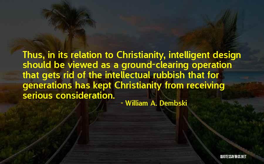 William A. Dembski Quotes 1947150 William A. Dembski Quotes 1947150