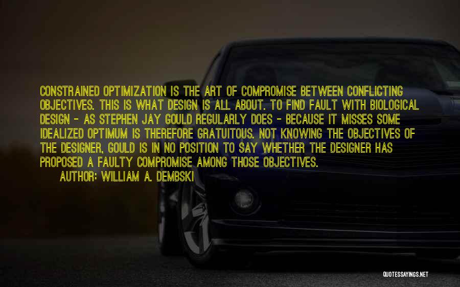William A. Dembski Quotes 449042